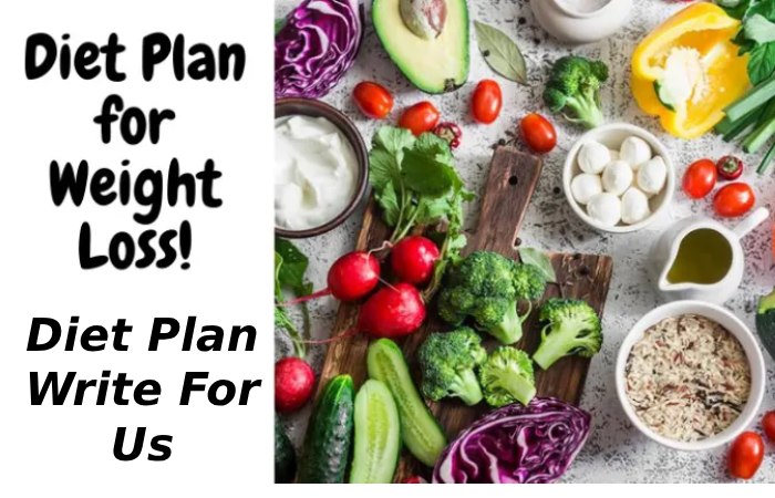 diet plan write for us